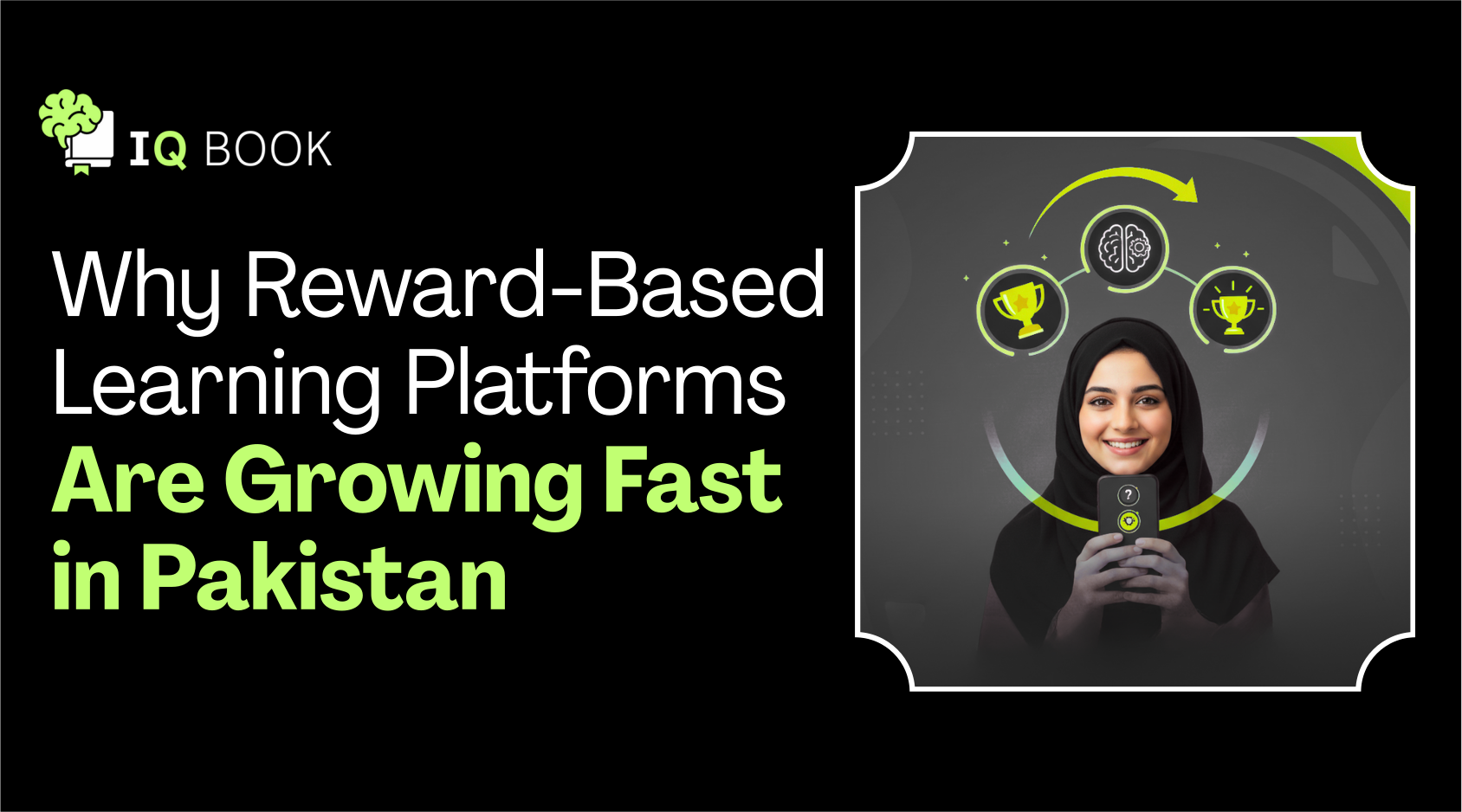 Why Reward-Based Learning Platforms Are Growing Fast in Pakistan
